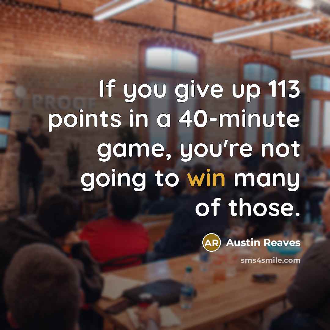 “If you give up 113 points in a 40-minute game,…” quote by Austin Reaves