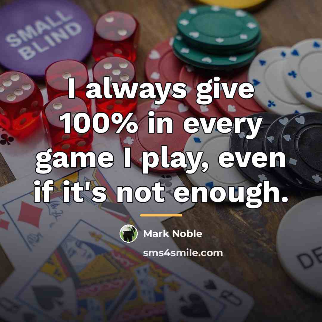 “I always give 100% in every game I play, even…” quote by Mark Noble