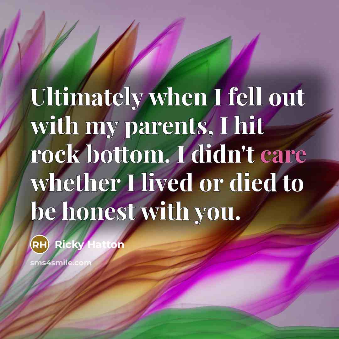 “Ultimately when I fell out with my parents, I hit…” quote by Ricky Hatton