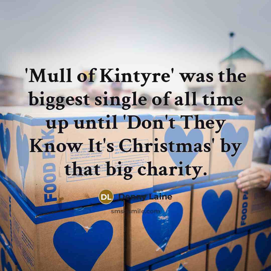 “'Mull of Kintyre' was the biggest single of all time…” quote by Denny Laine