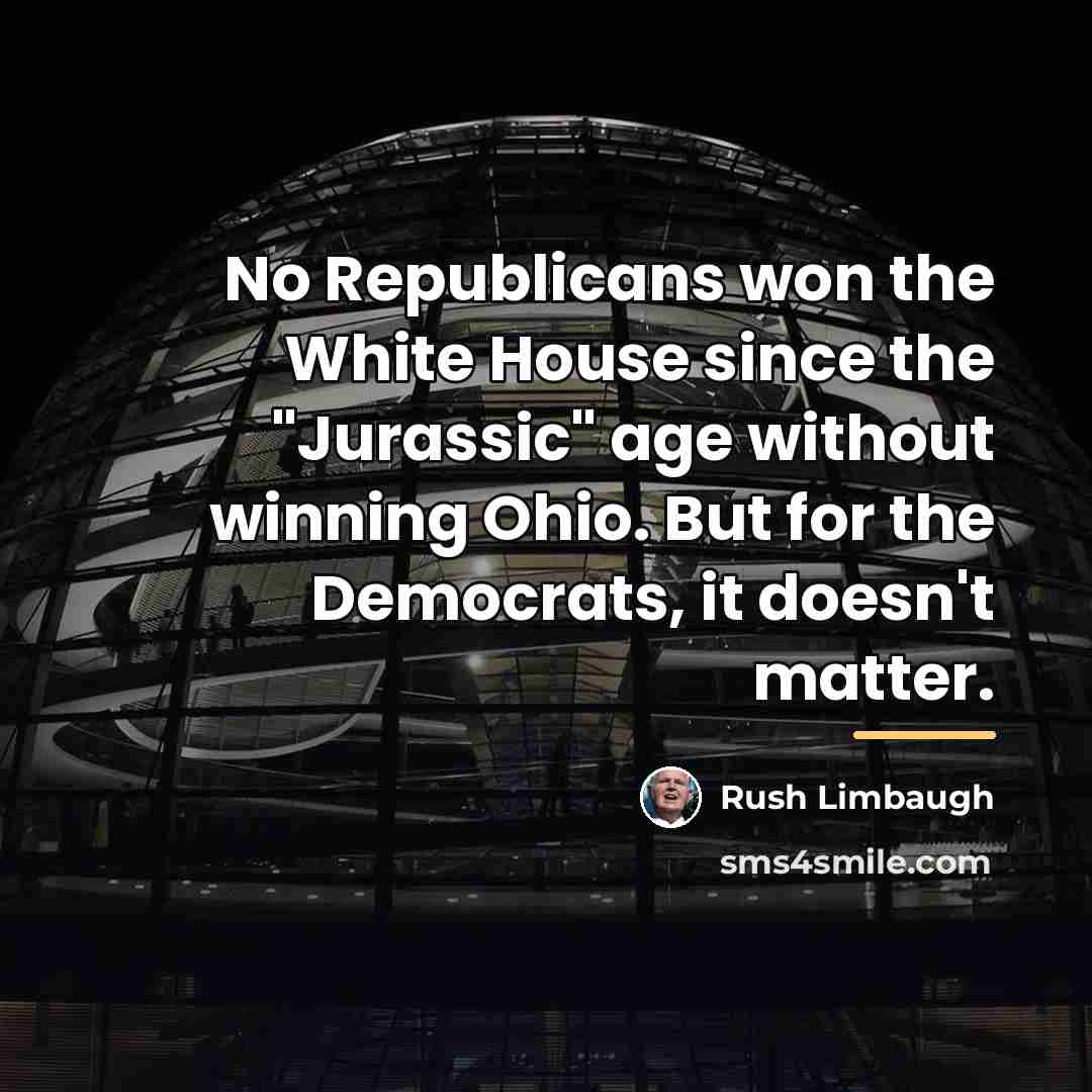“No Republicans won the White House since the "Jurassic" age…” quote by Rush Limbaugh
