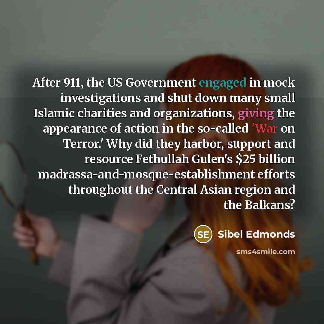 “After 911, the US Government engaged in mock investigations and…” quote by Sibel Edmonds
