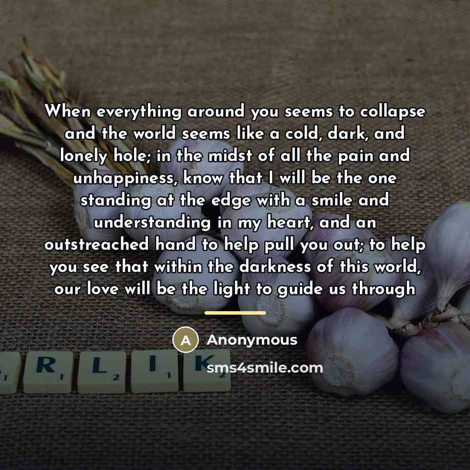 “When everything around you seems to collapse and the world…” quote by Anonymous
