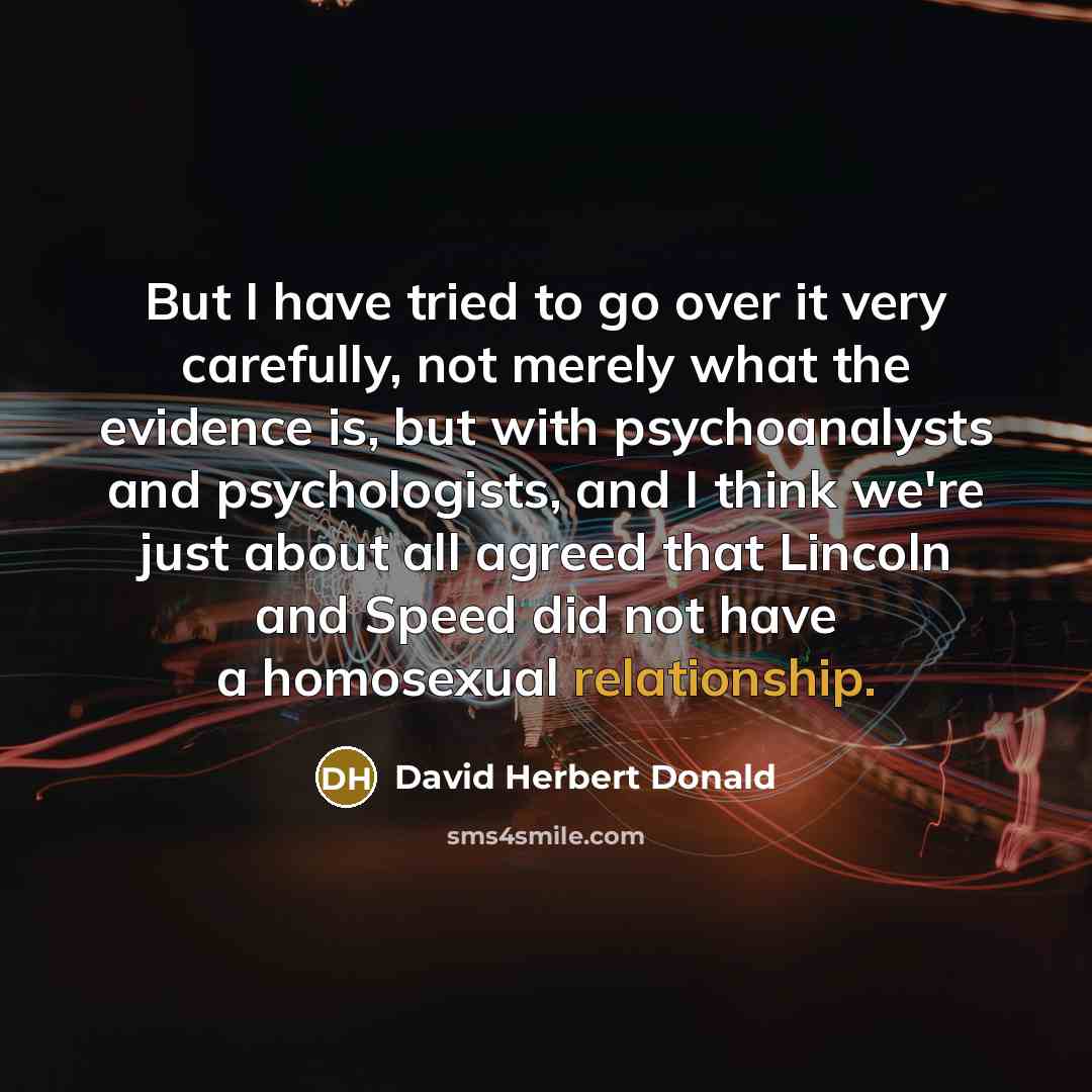 “But I have tried to go over it very carefully,…” quote by David Herbert Donald