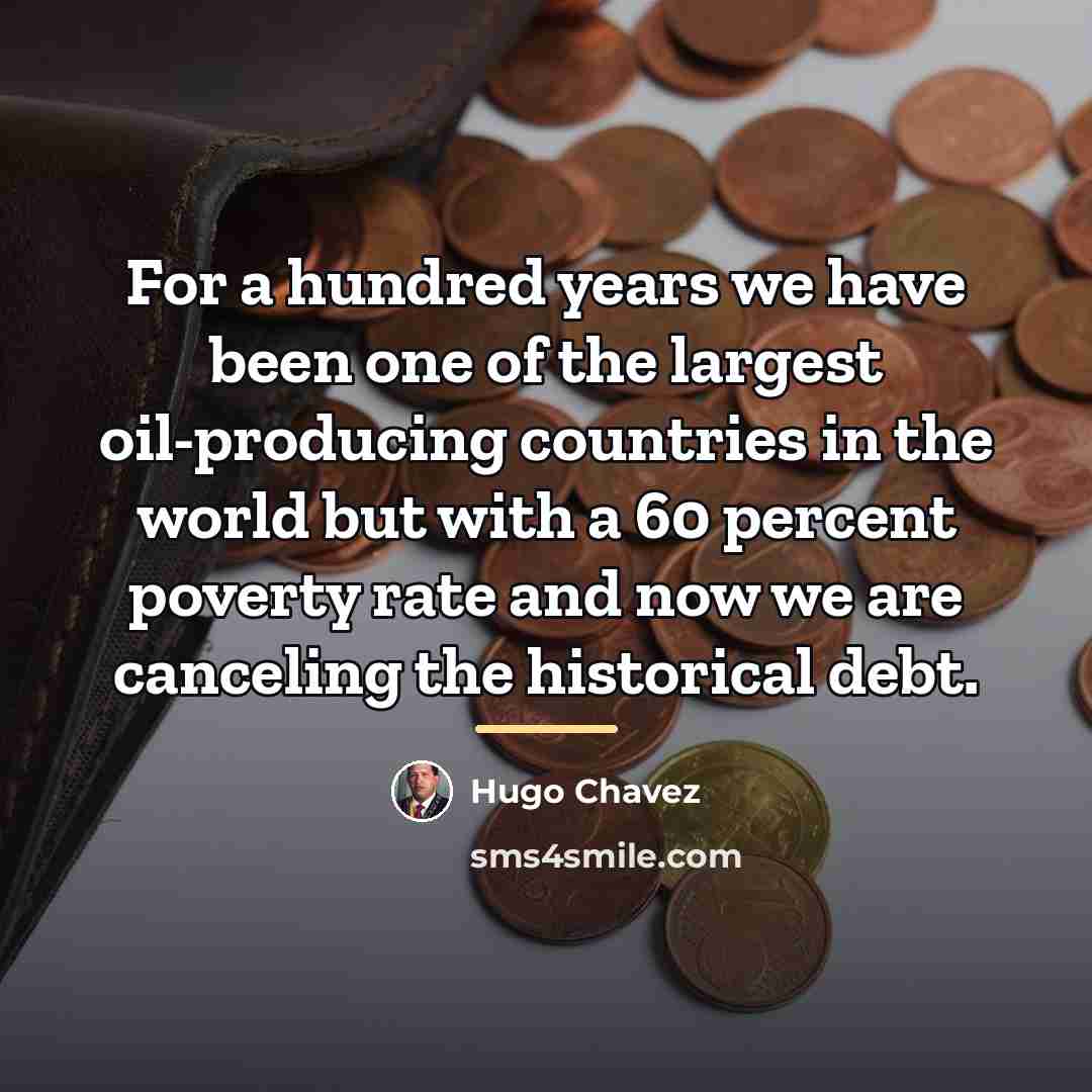 “For a hundred years we have been one of the…” quote by Hugo Chavez