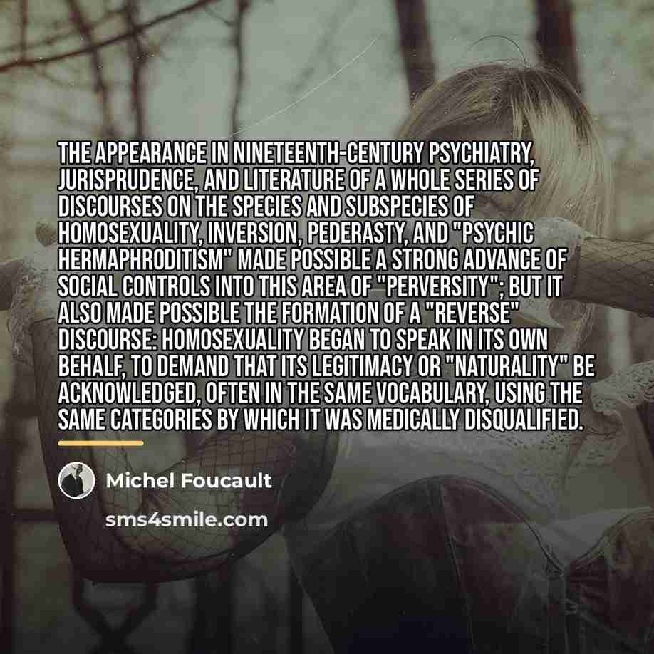 “The appearance in nineteenth-century psychiatry, jurisprudence, and literature of a…” quote by Michel Foucault