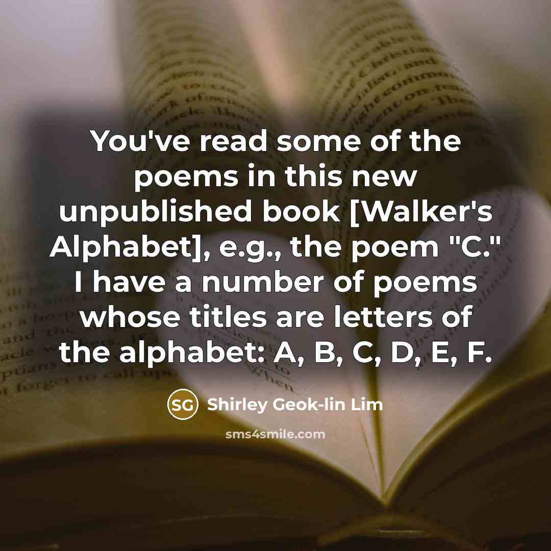 “You've read some of the poems in this new unpublished…” quote by Shirley Geok-lin Lim