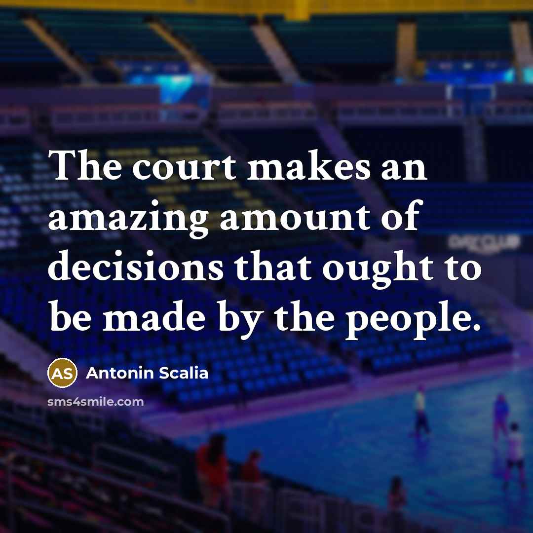 “The court makes an amazing amount of decisions that ought…” quote by Antonin Scalia