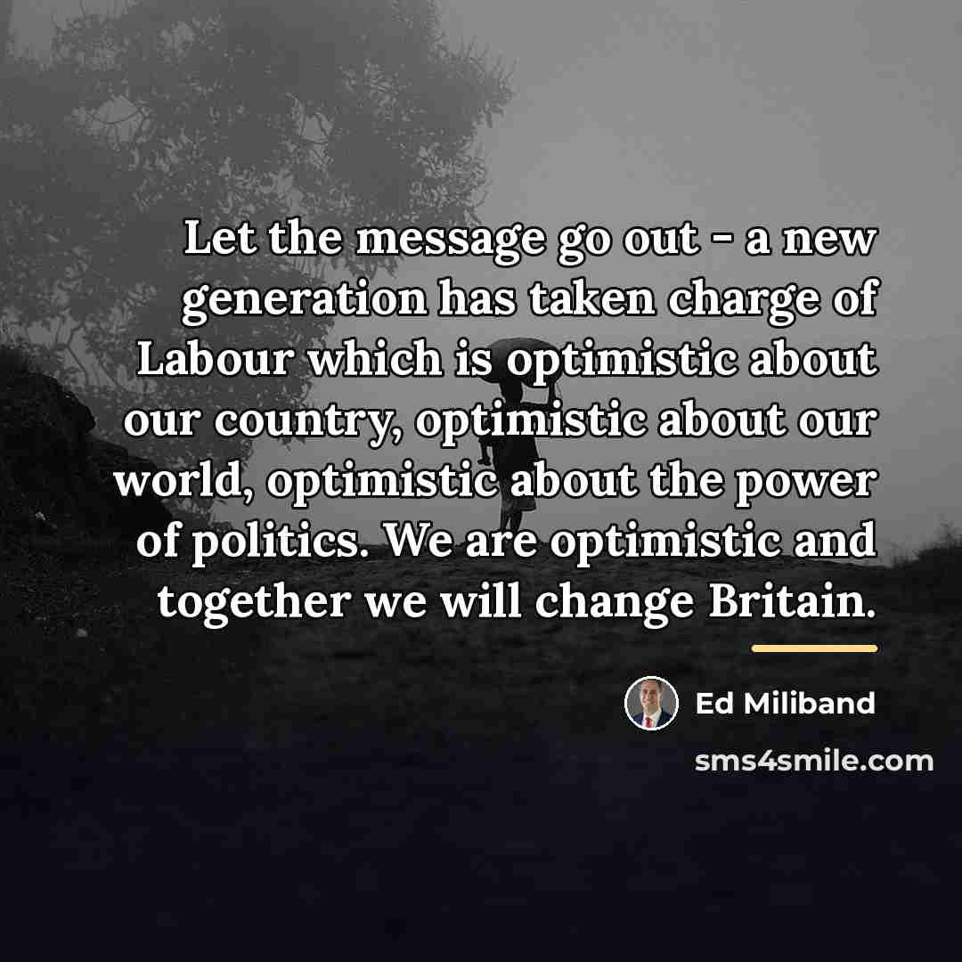 “Let the message go out - a new generation has…” quote by Ed Miliband
