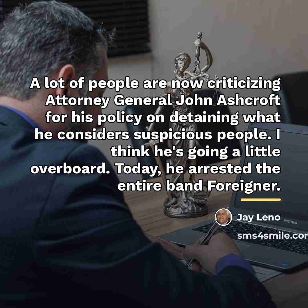 “A lot of people are now criticizing Attorney General John…” quote by Jay Leno