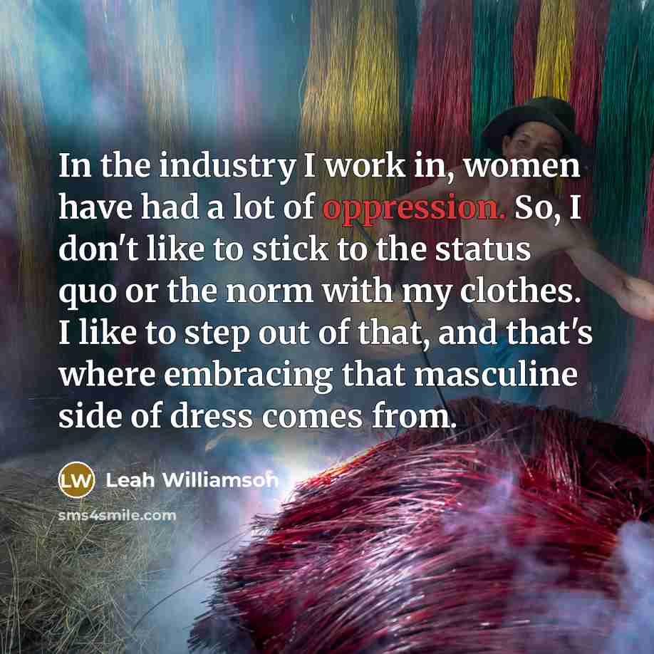 “In the industry I work in, women have had a…” quote by Leah Williamson
