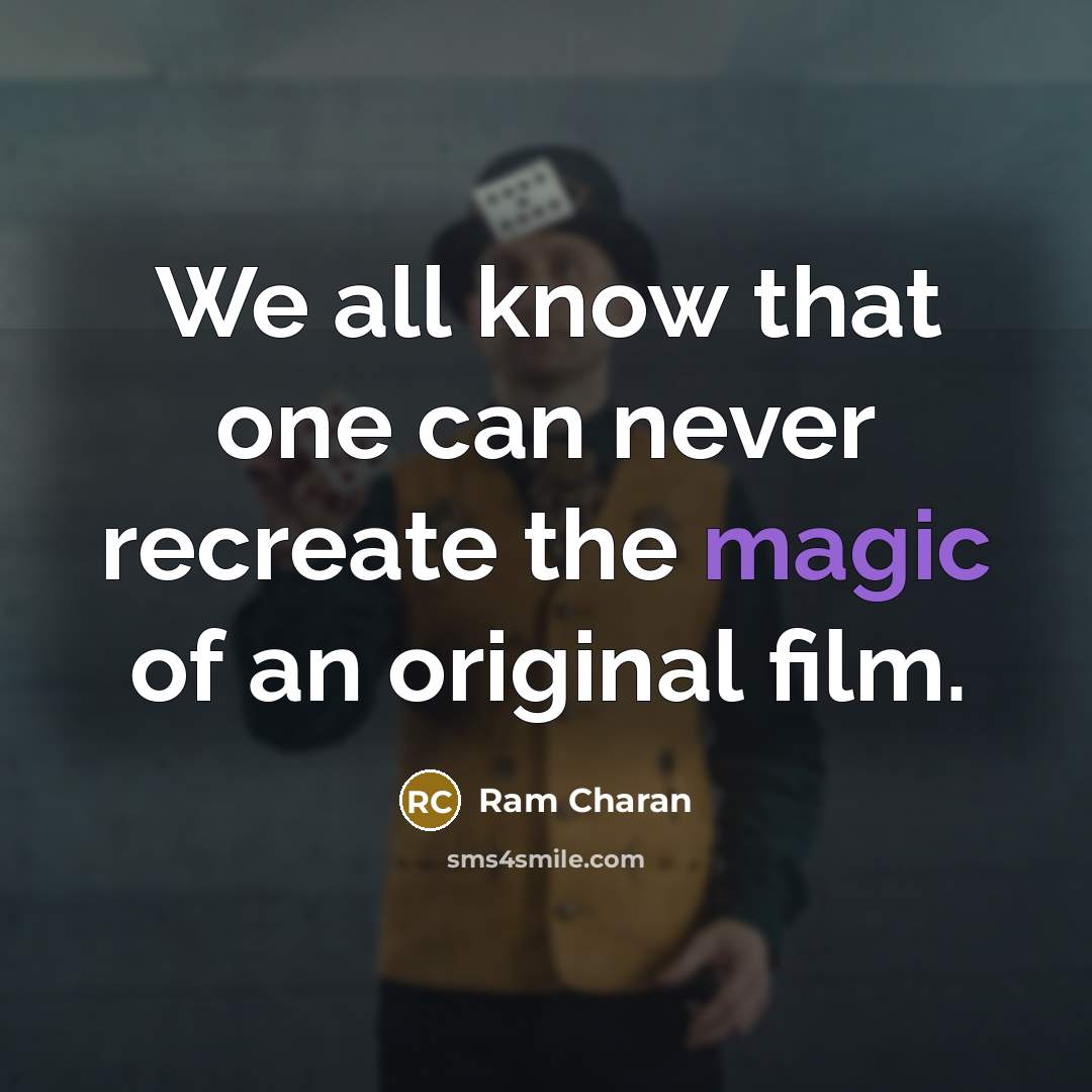 “We all know that one can never recreate the magic…” quote by Ram Charan