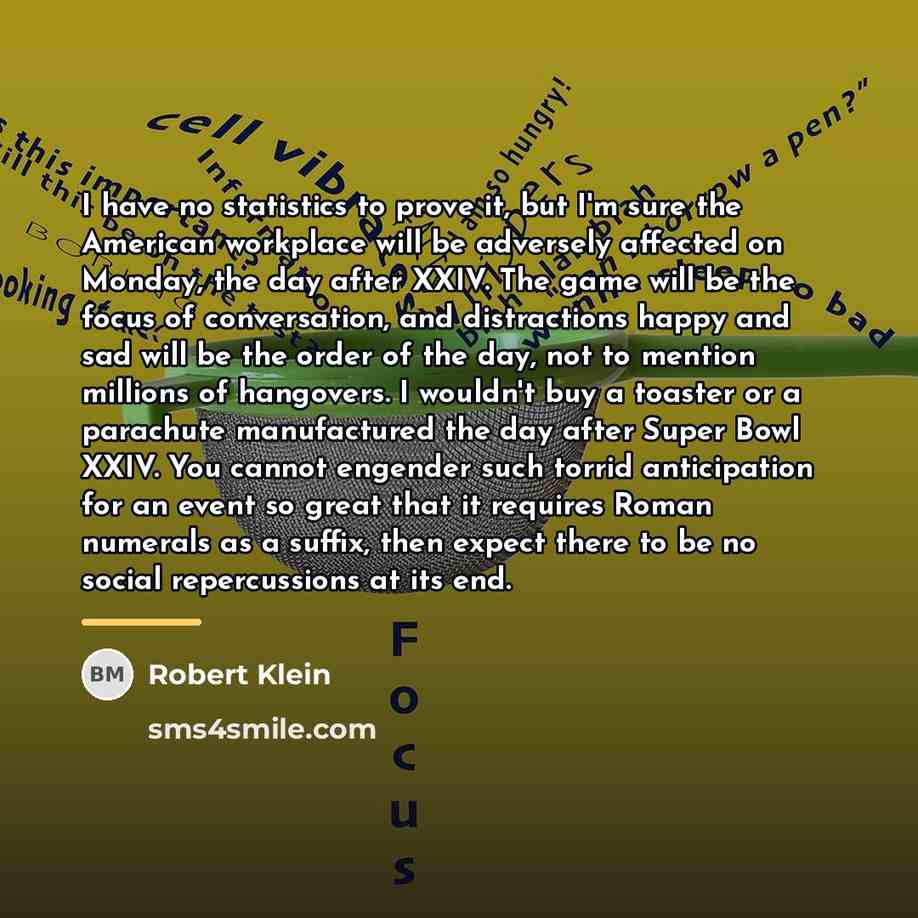 “I have no statistics to prove it, but I'm sure…” quote by Robert Klein
