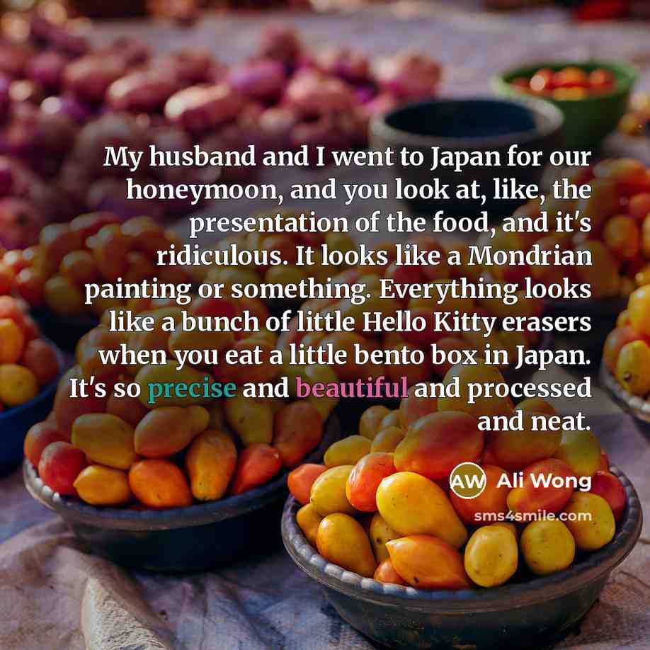 “My husband and I went to Japan for our honeymoon,…” quote by Ali Wong