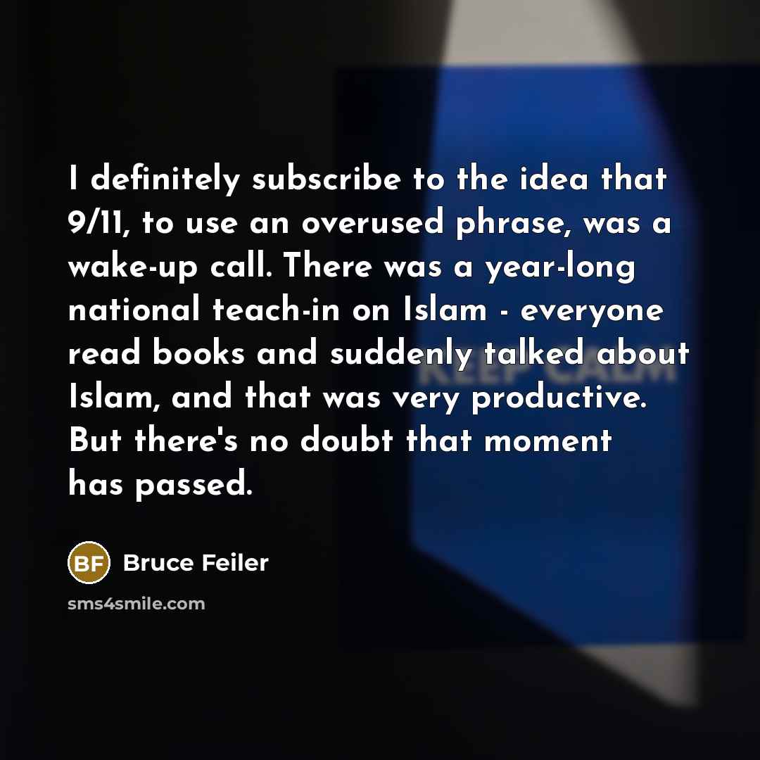 “I definitely subscribe to the idea that 9/11, to use…” quote by Bruce Feiler