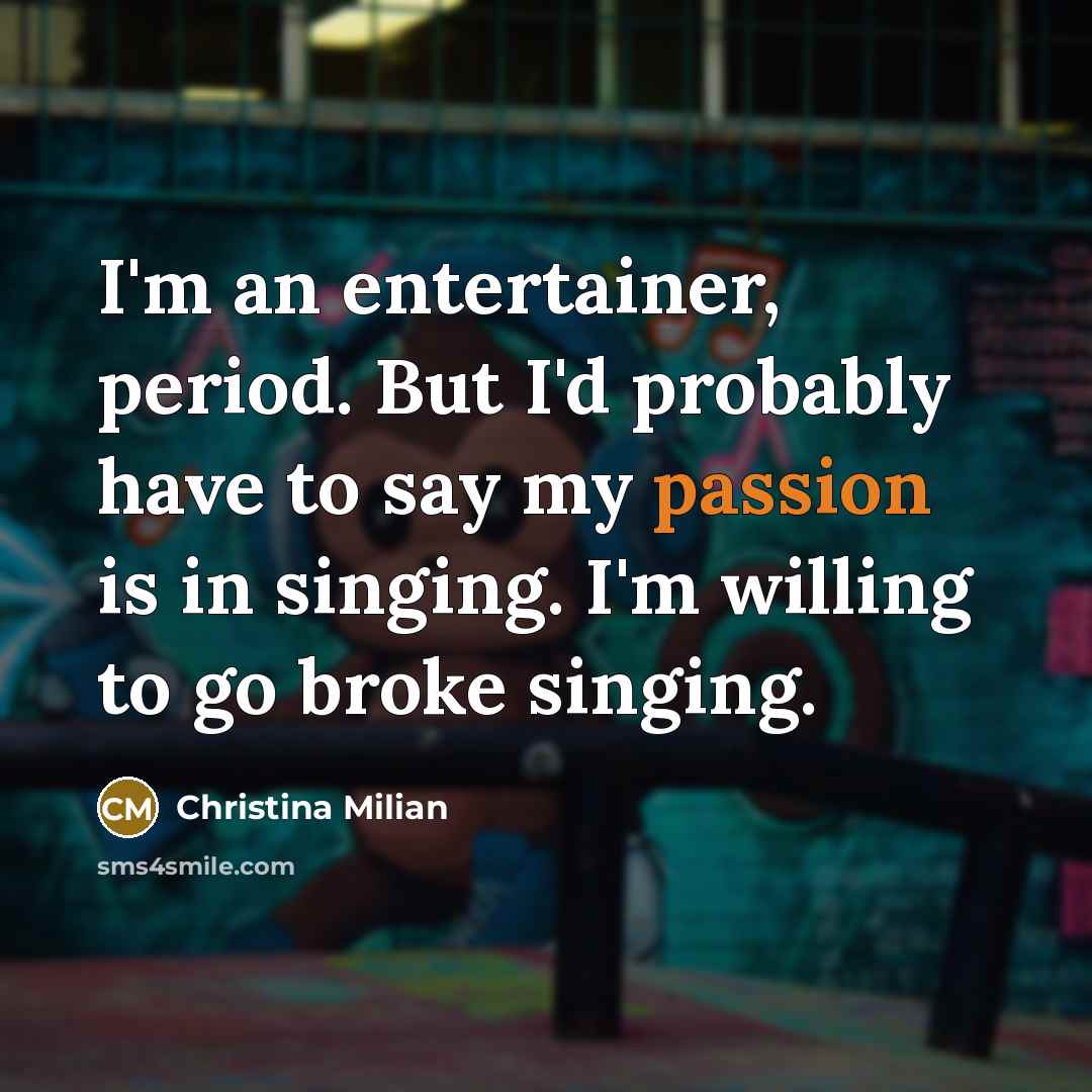 “I'm an entertainer, period. But I'd probably have to say…” quote by Christina Milian
