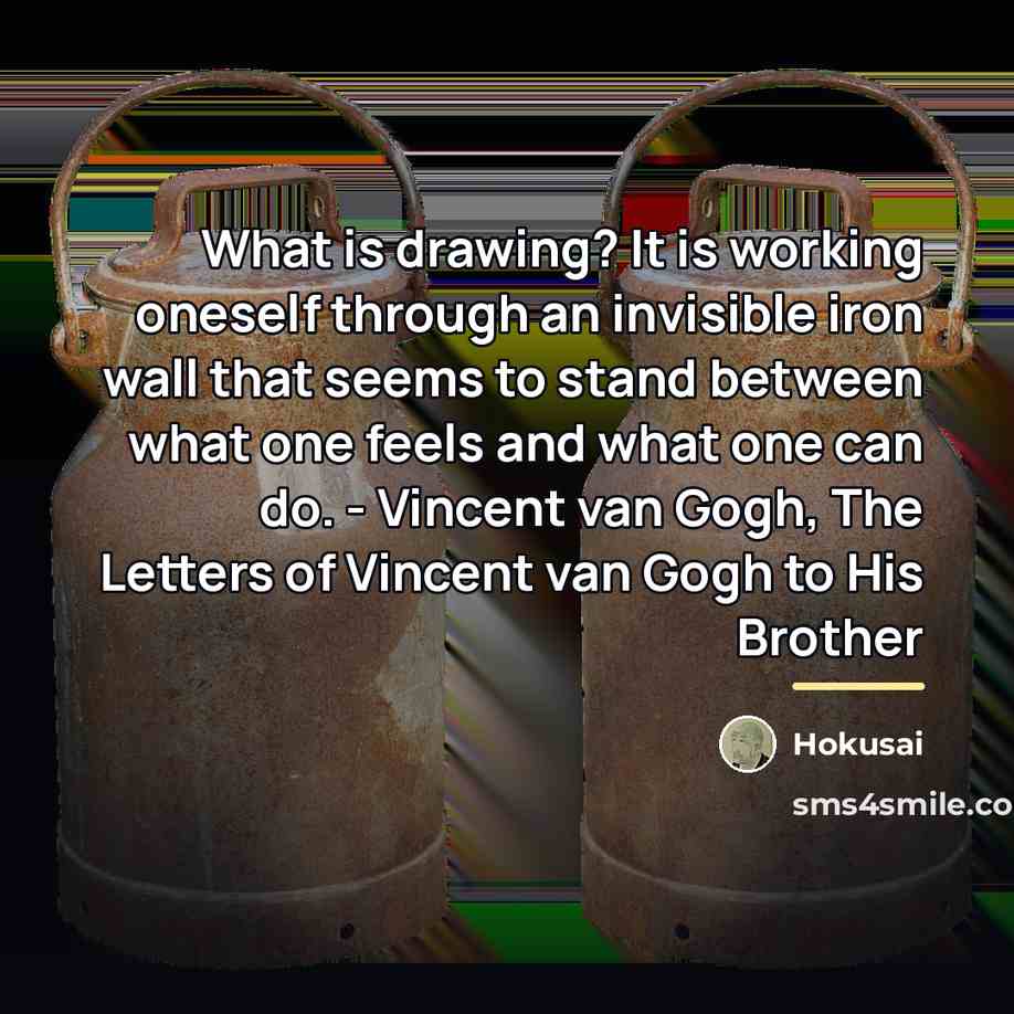 “What is drawing? It is working oneself through an invisible…” quote by Hokusai