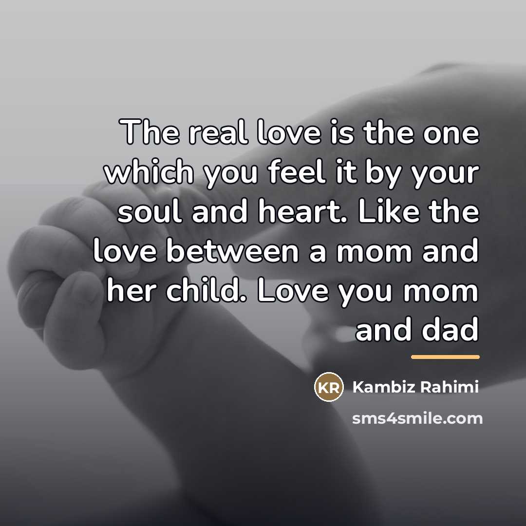 “The real love is the one which you feel it…” quote by Kambiz Rahimi