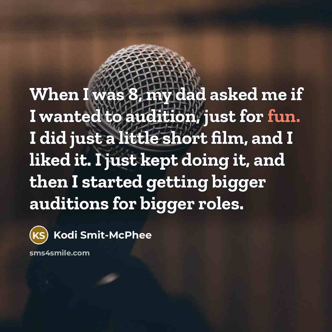 “When I was 8, my dad asked me if I…” quote by Kodi Smit-McPhee