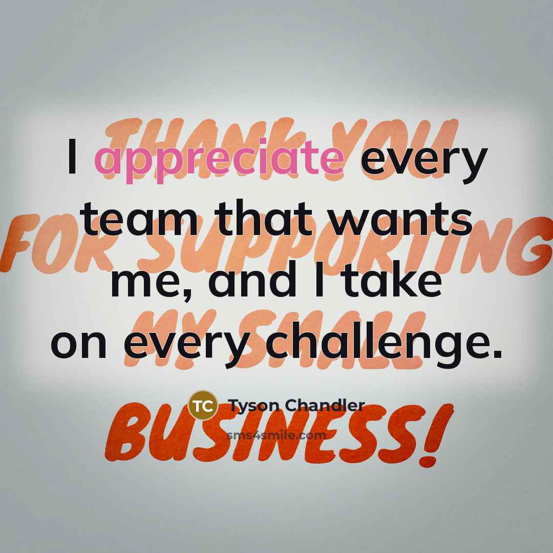“I appreciate every team that wants me, and I take…” quote by Tyson Chandler