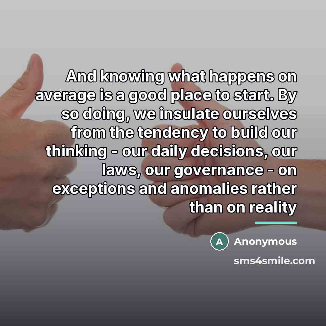 “And knowing what happens on average is a good place…” quote by Anonymous
