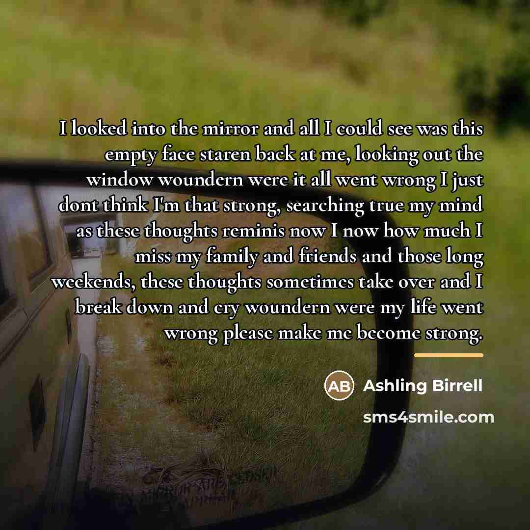 “I looked into the mirror and all I could see…” quote by Ashling Birrell