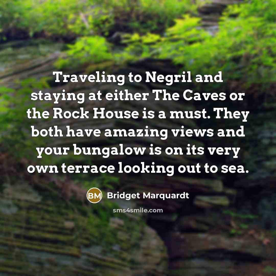 “Traveling to Negril and staying at either The Caves or…” quote by Bridget Marquardt