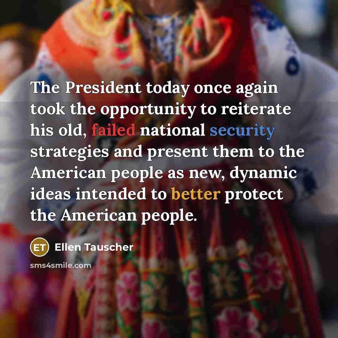 “The President today once again took the opportunity to reiterate…” quote by Ellen Tauscher