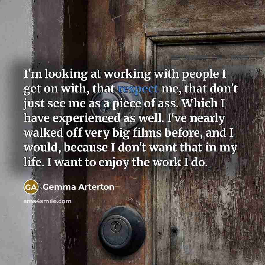 “I'm looking at working with people I get on with,…” quote by Gemma Arterton