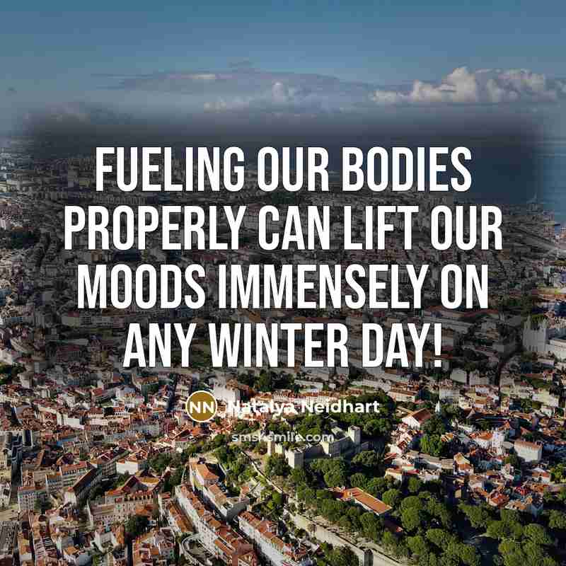 “Fueling our bodies properly can lift our moods immensely on…” quote by Natalya Neidhart