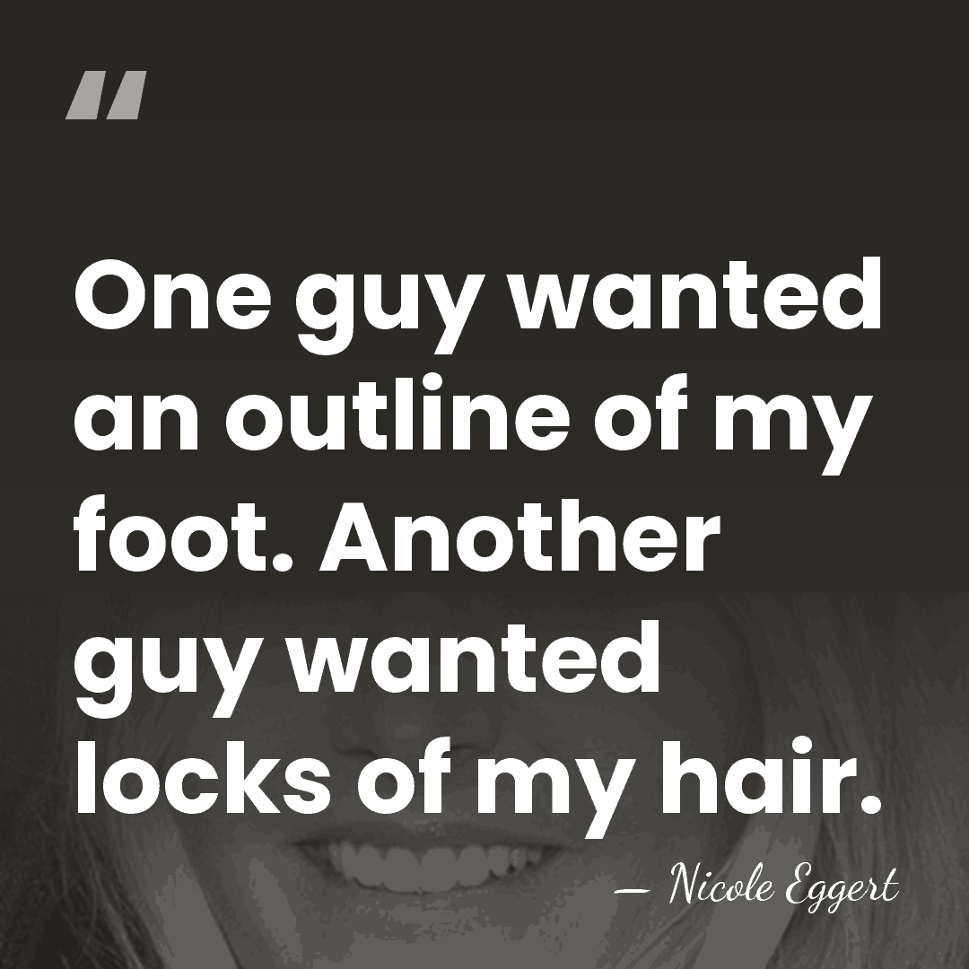 One guy wanted an outline of my foot. Another guy wanted locks&hellip; - Nicole Eggert