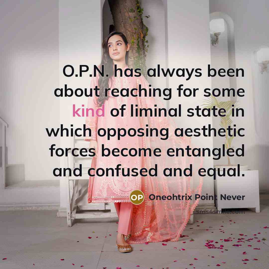 “O.P.N. has always been about reaching for some kind of…” quote by Oneohtrix Point Never
