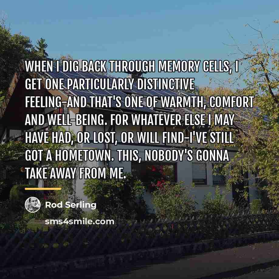 “When I dig back through memory cells, I get one…” quote by Rod Serling