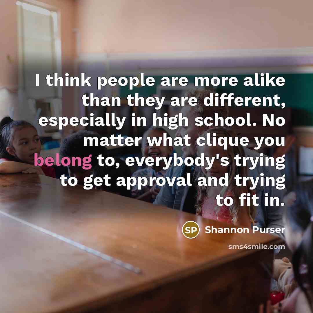 “I think people are more alike than they are different,…” quote by Shannon Purser