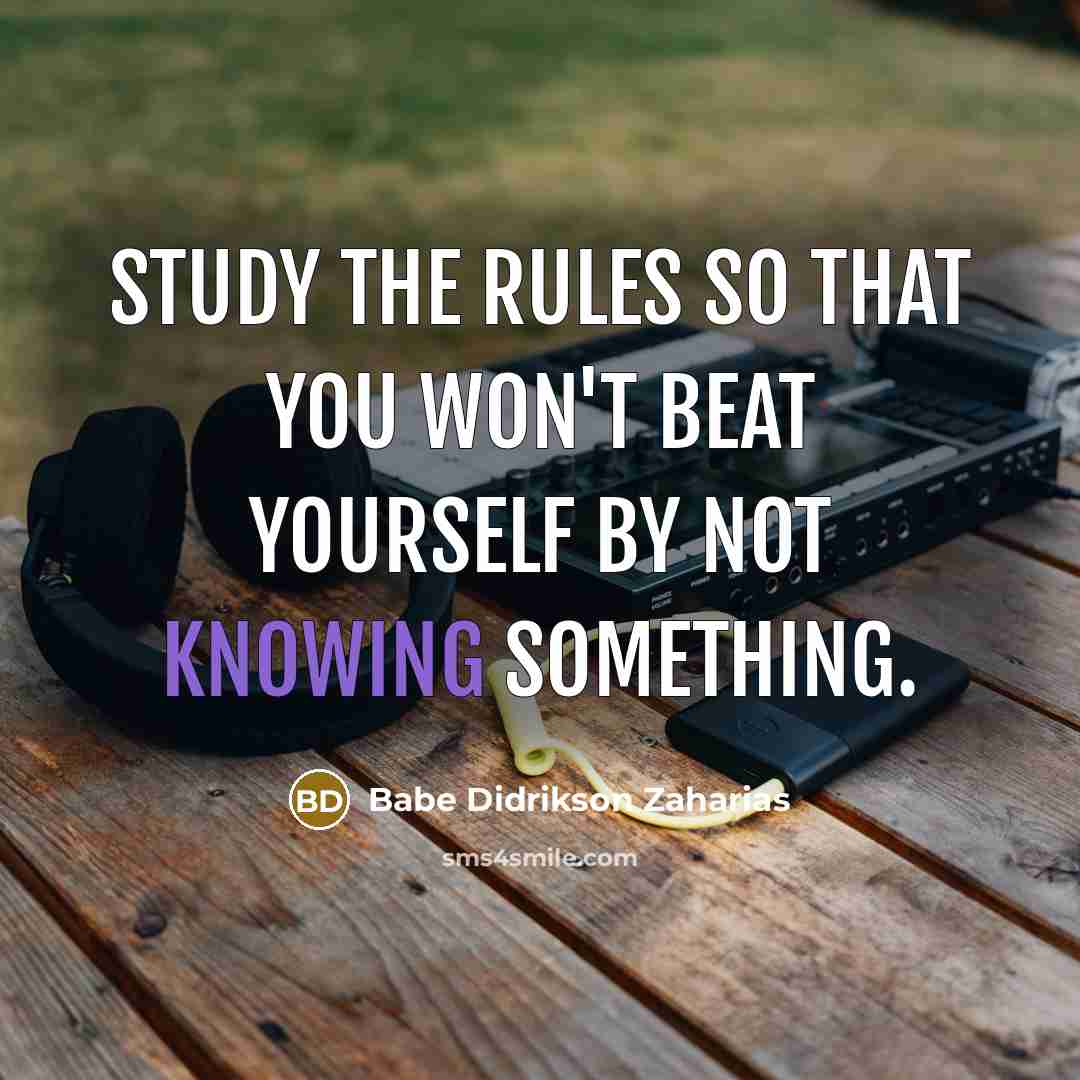 “Study the rules so that you won't beat yourself by…” quote by Babe Didrikson Zaharias