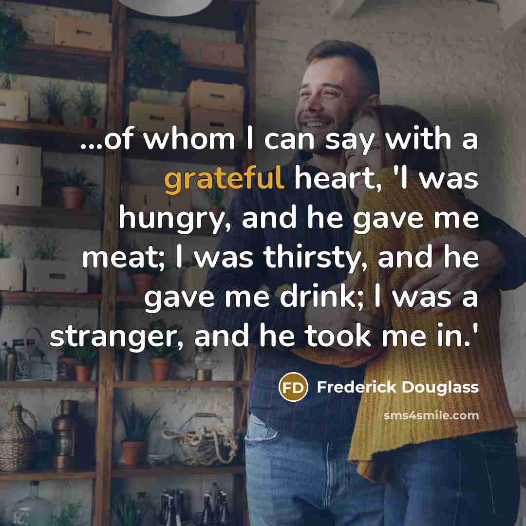 “...of whom I can say with a grateful heart, 'I…” quote by Frederick Douglass