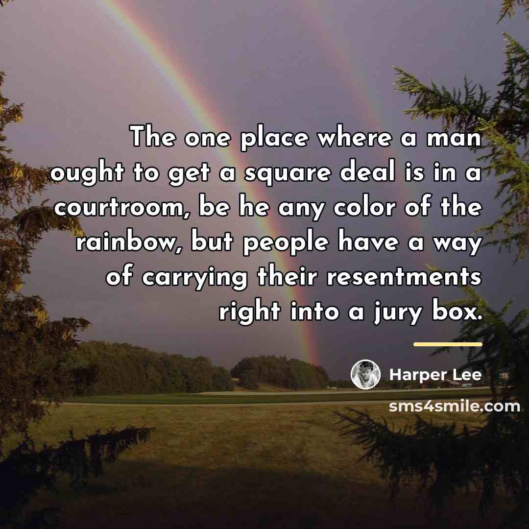 “The one place where a man ought to get a…” quote by Harper Lee