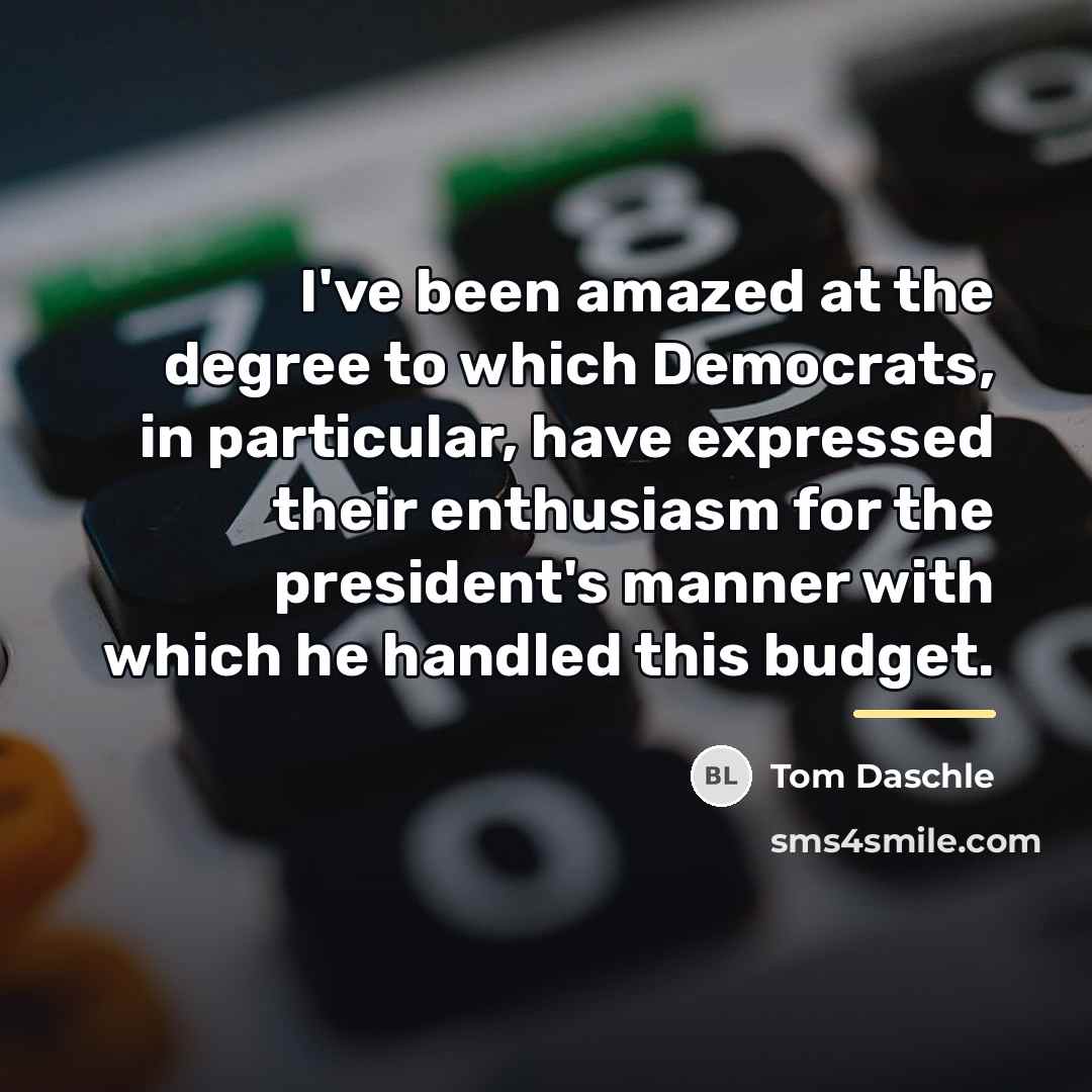 “I've been amazed at the degree to which Democrats, in…” quote by Tom Daschle