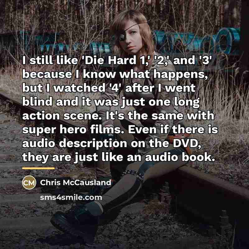 “I still like 'Die Hard 1,' '2,' and '3' because…” quote by Chris McCausland