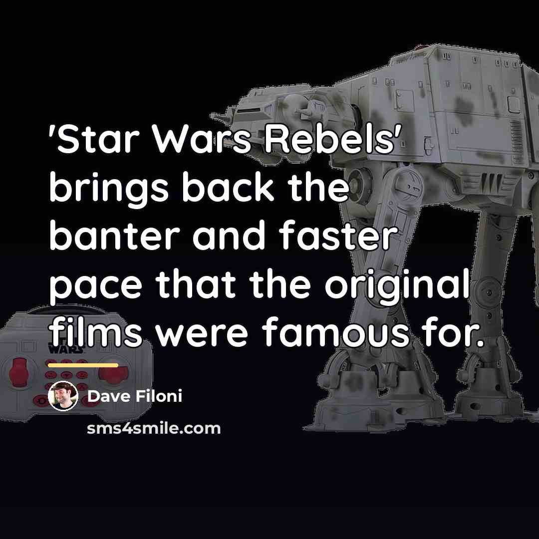 “'Star Wars Rebels' brings back the banter and faster pace…” quote by Dave Filoni