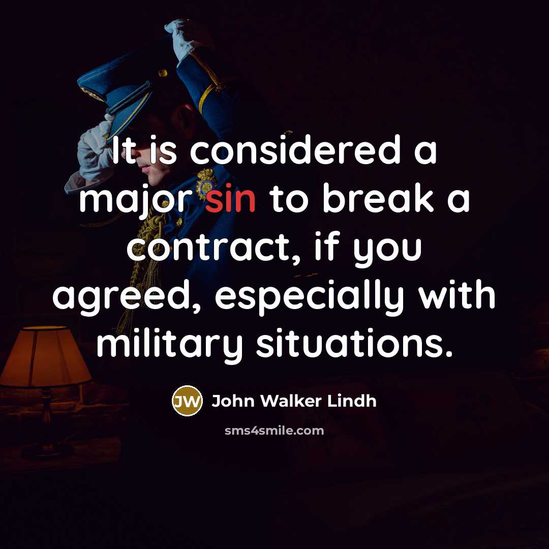 “It is considered a major sin to break a contract,…” quote by John Walker Lindh