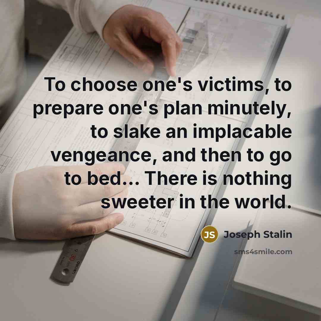 “To choose one's victims, to prepare one's plan minutely, to…” quote by Joseph Stalin