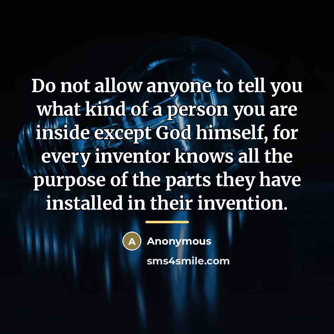“Do not allow anyone to tell you what kind of…” quote by Anonymous