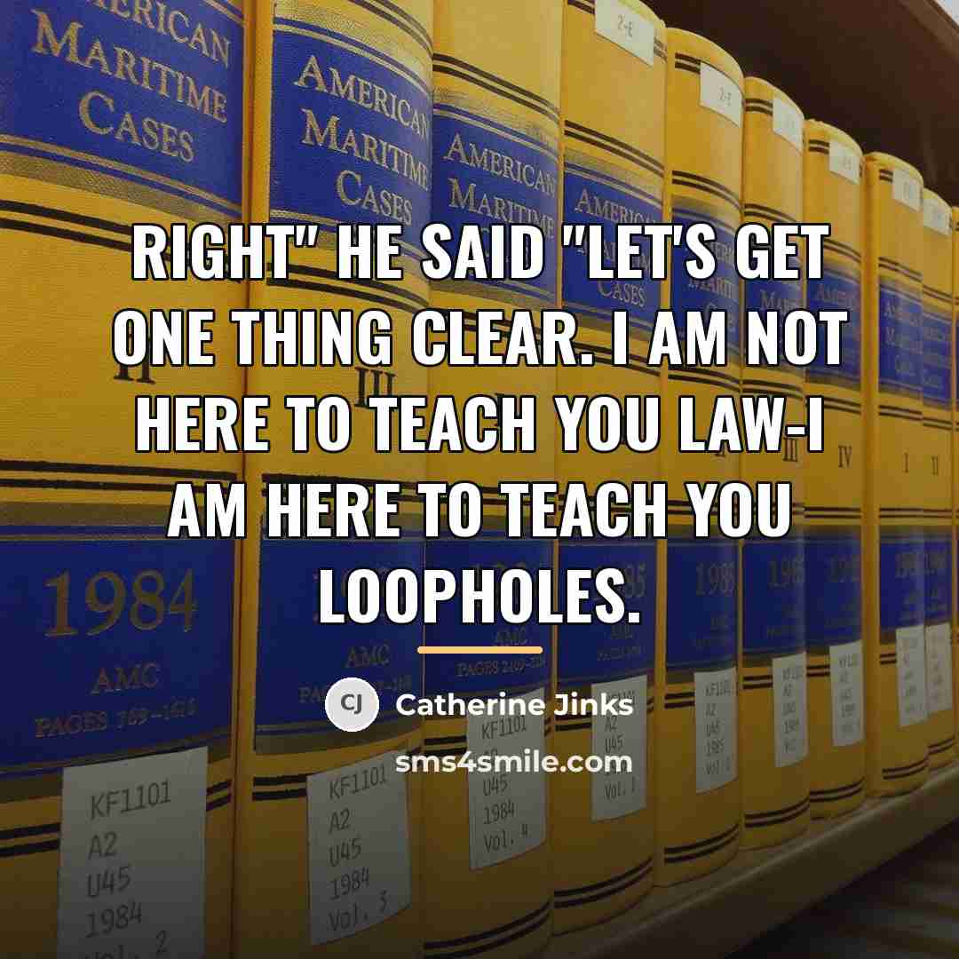 “Right" he said "Let's get one thing clear. I am…” quote by Catherine Jinks