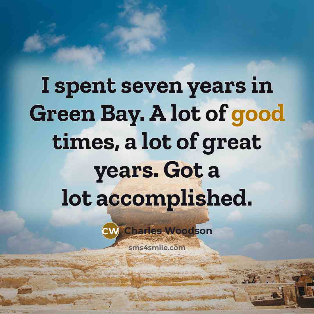 “I spent seven years in Green Bay. A lot of…” quote by Charles Woodson
