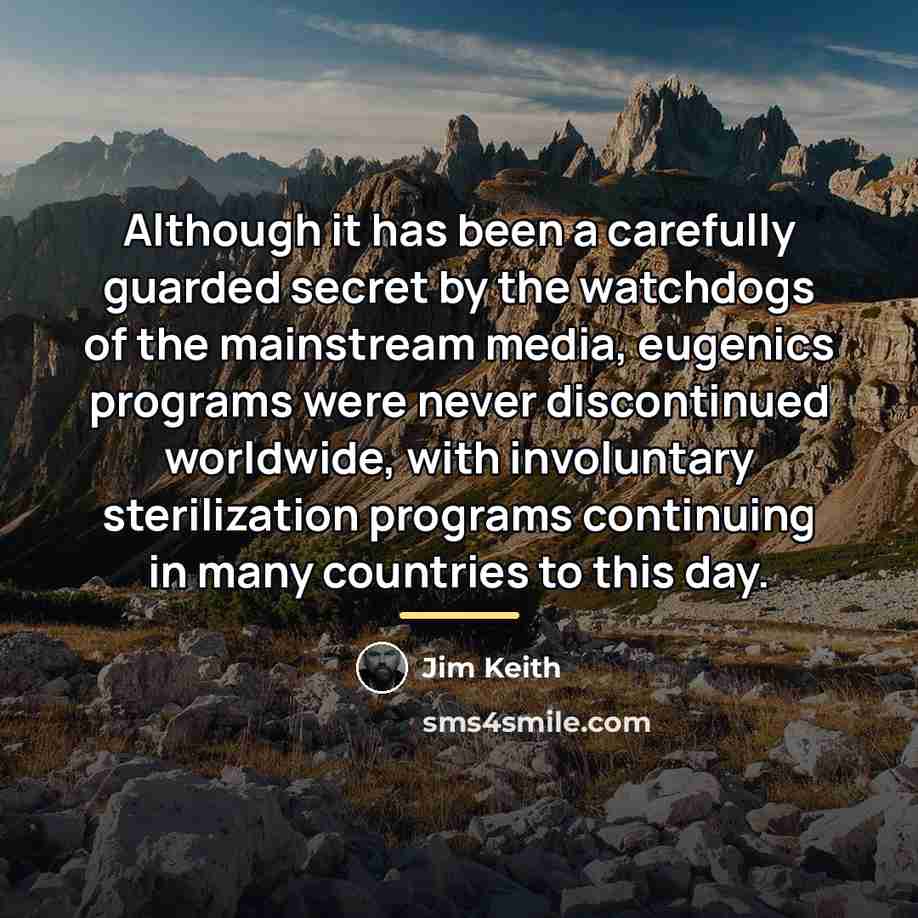 “Although it has been a carefully guarded secret by the…” quote by Jim Keith