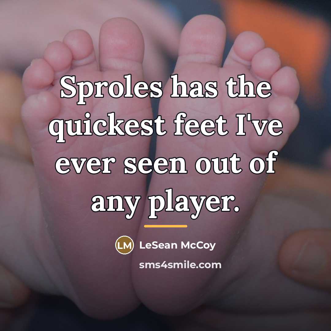 “Sproles has the quickest feet I've ever seen out of…” quote by LeSean McCoy
