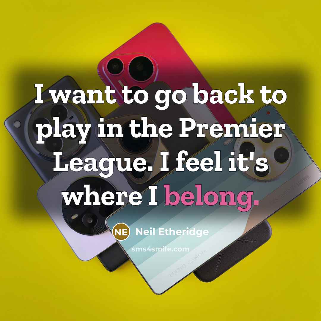 “I want to go back to play in the Premier…” quote by Neil Etheridge
