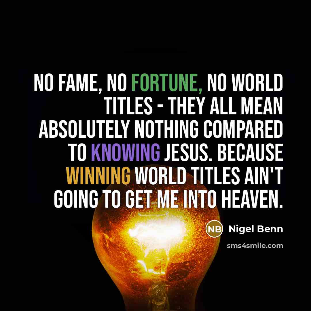 “No fame, no fortune, no world titles - they all…” quote by Nigel Benn