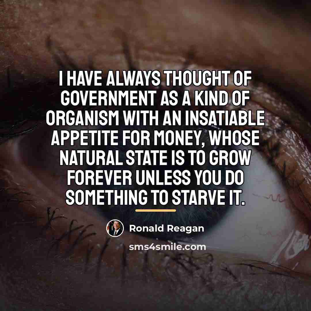 “I have always thought of government as a kind of…” quote by Ronald Reagan